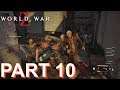 WORLD WAR Z - PC Gameplay Walkthrough Part 10 - No Commentary.