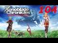 Xenoblade Chronicles - Definitive Edition - 104 - Das Ende vom schönen Vagul