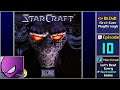 ✔️️ Zerg 4 (Agent of the Swarm) - StarCraft [Blind] (Episode 10/16)