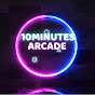 10 Minutes Arcade