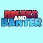 BreaksAndBanter