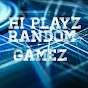 Hi Playz -Random Gamez