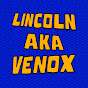 Lincoln AKA Venox