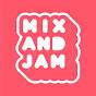 Mix and Jam