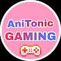 AniTonic Gaming