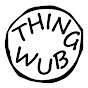 ThingWub