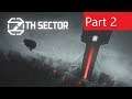 7th Sector | Playthrough | Part 2