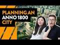 ANNO Newbies Plan an ANNO 1800 City BEFORE Playing