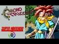 Chrono Trigger #02- Direto do Super Nintendo (1995) [PT-BR]