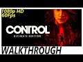 Control [2020] - Walkthrough Longplay - Part 1