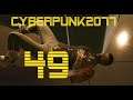 Cyberpunk2077 fo 49 ein Nervende  Mission  😤😠/Deutsch
