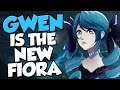 Gwen is just Fiora but actually broken lol!