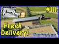 Let's Play Farming Simulator 19 #111: Fresh Delivery!