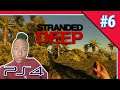 Stranded Deep Lets Play Ps4 Day 6 I Am So Brace Part 6