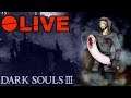 🔴 Live [Dark Souls 3] Rage Souls 3!! Friendly Würstchen Talk🔴