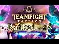 LoL: Teamfight Tactics - Ranked - Part 48