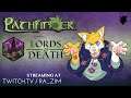 Lords of Death PF - S1E7 - Law and Order, Pathfinder Edition