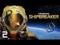 Oh No, He Is Doing Accents || Hardspace: Shipbreaker #2