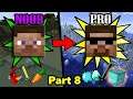 SUPER EASY Ways to Transform from NOOB to PRO in Minecraft - Part 8 | Animation
