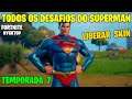 COMO LIBERAR A SKIN DO SUPERMAN AGORA! - FORTNITE TEMPORADA 7