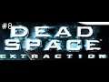Dead Space: Extraction #8