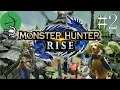 Humble Beginnings | Monster Hunter Rise #2