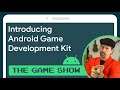 Introducing Android Game Development Kit - Android Game Dev Show