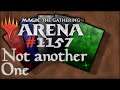 Let's Play Magic the Gathering: Arena - 1157 - Not another One