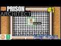 Let's Play Prison Architect #1: The Execution Room!