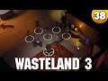 Let's Play Wasteland 3 ⭐ PC 4k 👑 #038 [Deutsch/German]