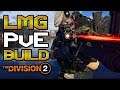 LMG PvE Build for Raid & Solo Gameplay - Division 2 (Update 3)