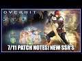 OverHit | 7/11 Patch Notes! New SSR Heroes & Finally A +5?