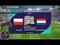 Poland Vs Netherlands UEFA Nations League MD3 eFootball PES 21 || PS3 Gameplay Full HD 60 Fps