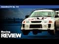 Racing Review | Game-Rave TV Ep. 134