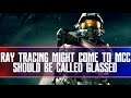 Ray Tracing Might Come To HALO MCC