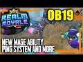 RR OB19 - New Mage Ability, Ping system, Emote Wheel and more!!