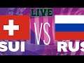 RUSSIA VS SWITZERLAND LIVE STREAM BUGATS