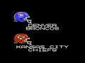 Tecmo Super Bowl (NES) (Season Mode) Week #8: Broncos @ Chiefs