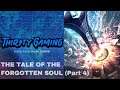 THE TALE OF THE FORGOTTEN SOUL | Soul Calibur VI - Part 4