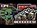 BEEEEEEEES - Part 134 - Let's Play The Binding of Isaac Afterbirth+