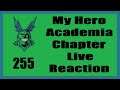 Breakthroughs! | My Hero Academia Chapter 255 Live Reaction