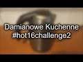 Damianowe Kuchenne #hot16challenge2