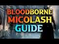 Easy Bloodborne Micolash Guide - Micolash Host Of The Nightmare Boss Fight