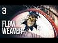 Flow Weaver | Ending | I Released Something From The Void...