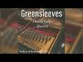 Greensleeves - Double Cello Quartet