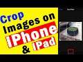 How to Crop And Resize Photos on Your iPhone - Edit Photos And Videos on iPhone | Rickshaw Driver.