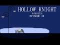 Kristie | Hollow Knight, ep 10: Constant Buzzing