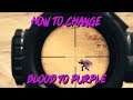 PUBG 101 - How to change Blood to Purple - PlayerUnknown's Battlegrounds - Xbox/PS4/PC