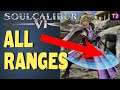 SoulCalibur VI: ALL CHARACTER RANGES