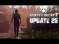 Trying Not to Get Eaten by Ferals - State of Decay 2 Update 25